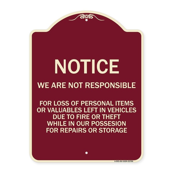 Signmission We Are Not Responsible for Loss of Personal Items or Valuables Left in Vehicles Due, BU-1824-22706 A-DES-BU-1824-22706 - main